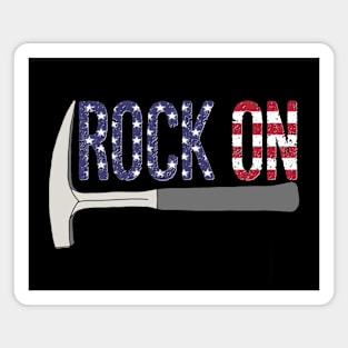 ROCK ON Rockhound - Rockhounding Geology Pick Hammer US Flag Magnet